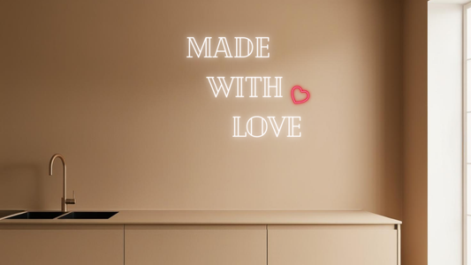 MADE WITH LOVE - Neon Sign White